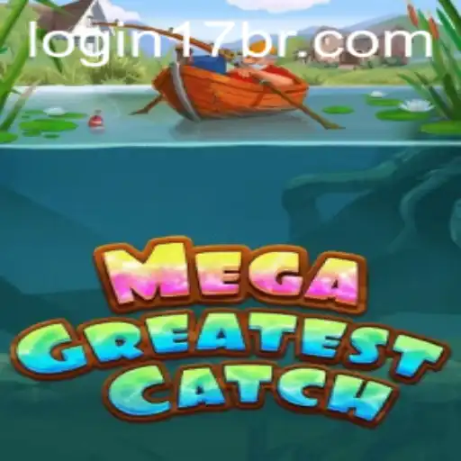 Unveiling MegaGreatestCatch: A Thrilling Adventure for Dedicated Gamers